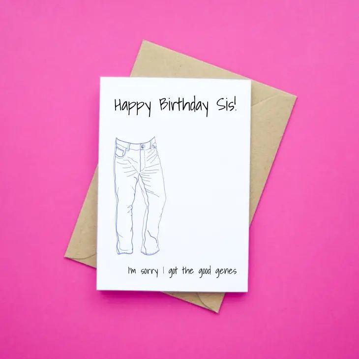 Quirky & Wonky Cards - I'm Sorry I Got the Good Genes