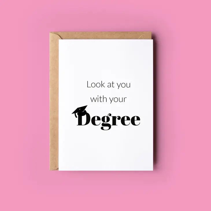 Quirky & Wonky Cards - Look At You with Your Degree