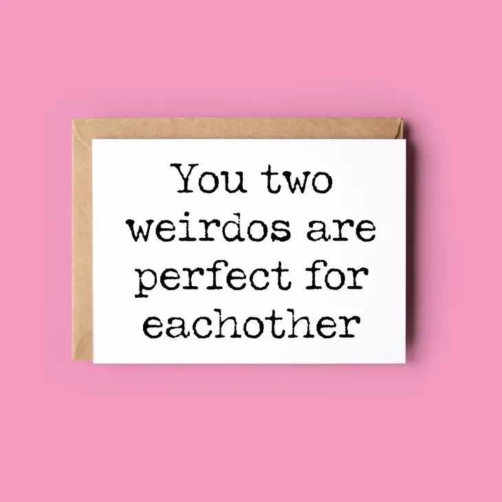 Quirky & Wonky Cards - You Two Weirdos